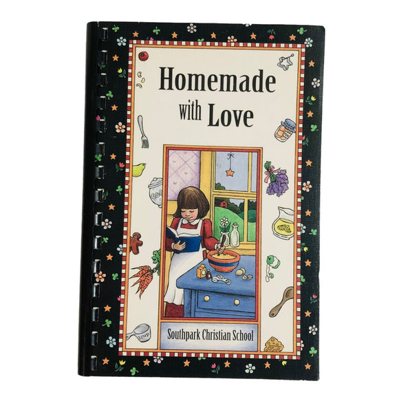 Cookbook Homemade with Love Recipes Southpark Christian School OK Spiral Bound